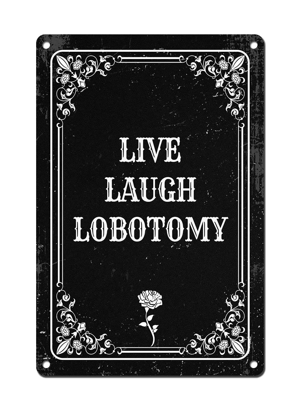 Live Laugh Lobotomy - Vintage  - Home Office Bathroom review and price